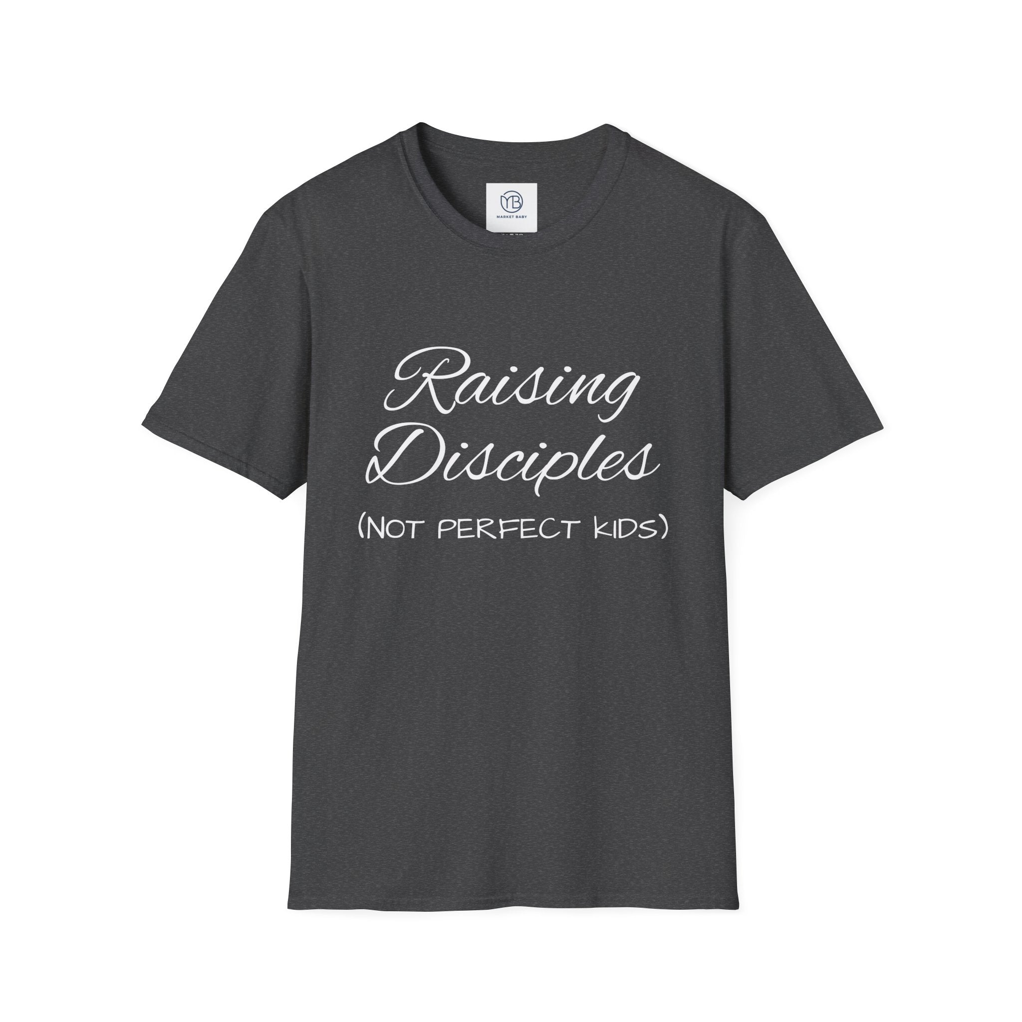 Raising Disciples (Not Perfect Kids) T-Shirt